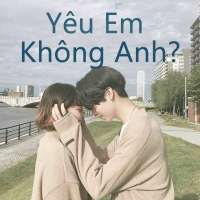 Yêu Em Không Anh? - Various Artists