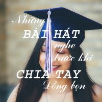 Những Bài Hát Nghe Trước Khi Chia Tay Đồng Bọn - Various Artists