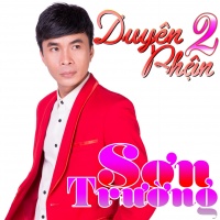 Duyên Phận 2 - Trường Sơn