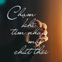Chạm Khẽ Tim Nhau Một Chút Thôi - Various Artists