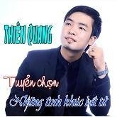 Tuyển Chọn Những Tình Khúc Bất Tử - Thiên Quang