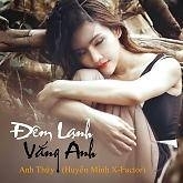 Đêm Lạnh Vắng Anh - Anh Thúy