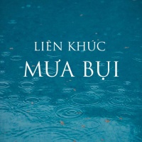 Liên Khúc Mưa Bụi 1 Nhạc Trữ Tình Sôi Động Nhất - Various Artists