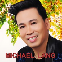 Những Bài Hát Hay Nhất Của Michael Lang - Various Artists