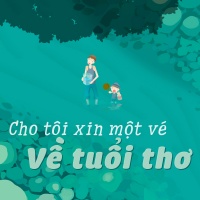 Cho Tôi Xin Một Vé Về Tuổi Thơ - Various Artists