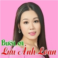 Bưởi Ơi - Lưu Ánh Loan