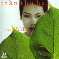Bài Tình Cho Giai Nhân - Hà Trần