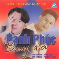 Hạnh Phúc Bay Xa - Various Artists 1