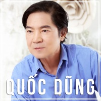 Những Sáng Tác Hay Nhất Của Quốc Dũng - Various Artists