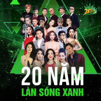20 Năm Làn Sóng Xanh - Những Ca Khúc Nổi Bật - Various Artists