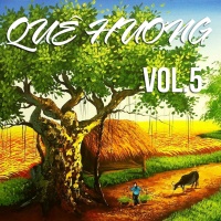 Những Bài Hát Về Quê Hương Việt Nam (Vol.5) - Various Artists