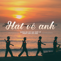 Những Bài Hát Hay Nhất Về Người Lính - Various Artists