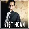 Những Bài Hát Hay Nhất Của Việt Hoàn - Việt Hoàn