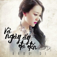Và Ngày Ấy Đã Đến - Băng Di