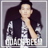 Những Bài Hát Hay Nhất Của Quách Beem - Quách Beem