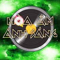 Hòa Âm Ánh Sáng - The Remix 2016 - Various Artists