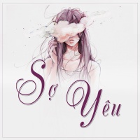 Những Bài Hát Dành Cho Người Sợ Yêu - Various Artists