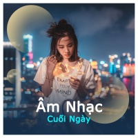 Âm Nhạc Cuối Ngày - Various Artists