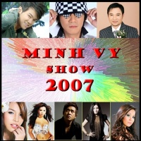 Minh Vy Show 2007 - Various Artists 1