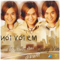 Nói Với Em - Quang Vinh
