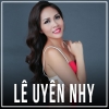 Những Bài Hát Hay Nhất Của Lê Uyên Nhy - Lê Uyên Nhy