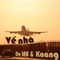 Về Nhà (Single) - Da LAB, Kaang