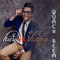 Hiểu Và Thương (Single) - Quách Beem