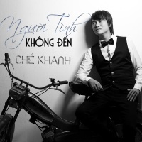 Người Tình Không Đến - Chế Khanh