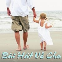 Những Bài Hát Thiếu Nhi Hay Nhất Về Cha - Various Artists