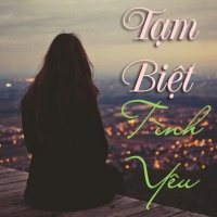 Những Bài Hát Tạm Biệt Tình Yêu - Various Artists