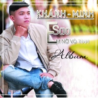 Sao Em Nỡ Vô Tình - Khánh Minh