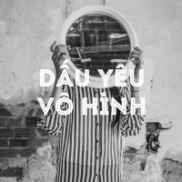 Dấu Yêu Vô Hình - Various Artists