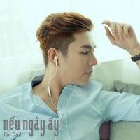 Nếu Ngày Ấy (Single) - Bảo Danh