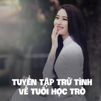Tuổi Học Trò (Tuyển Tập Trữ Tình) - Various Artists