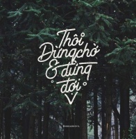 Thôi Đừng Chờ, Đừng Đợi - Various Artists