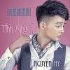 Tình Như Ý & Remix - Nguyên Hy