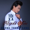 Tôi Xa Người Yêu - Dương Sang