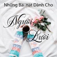 Những Bài Hát Dành Cho Người Lười - Various Artists