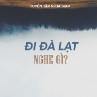 Đi Đà Lạt Nghe Gì? - Various Artists
