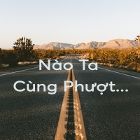 Nào Ta Cùng Phượt - Various Artists