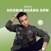 Những Bài Hát Hay Nhất Của Soobin Hoàng Sơn - Soobin Hoàng Sơn