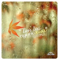 Tìm Lại Người Xưa - Phạm Anh Cường