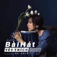 Những Bài Hát Được Yêu Thích Nhất Tháng 06/2018 - Various Artists