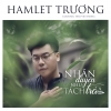 Nhân Duyên Như Tách Trà (Single) - Hamlet Trương