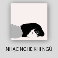 Nhạc Nghe Trước Khi Đi Ngủ - Various Artists