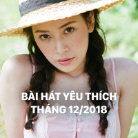 Những Bài Hát Được Yêu Thích Nhất Tháng 12/2018 - Various Artists