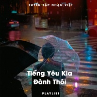 Tiếng Yêu Kia Đành Thôi - Various Artists