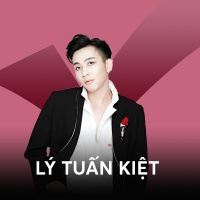 Những Bài Hát Hay Nhất Của Lý Tuấn Kiệt - Various Artists