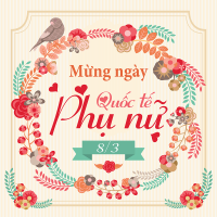 Những Bài Hát Mới Nhất Cho Ngày Quốc Tế Phụ Nữ 2016 - Various Artists