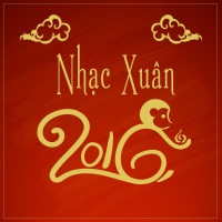 Những Bài Hát Xuân Mới 2016 - Various Artists